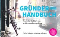 Produktbild: Gr&uuml;nderhandbuch f&uuml;r pastorale Startups und Innovationsprojekte