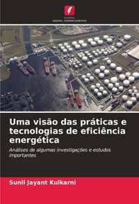 Produktbild: Uma vis&atilde;o das pr&aacute;ticas e tecnologias de efici&ecirc;ncia energ&eacute;tica