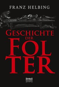 Produktbild: Geschichte der Folter