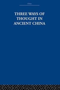 Produktbild: Three Ways of Thought in Ancient China