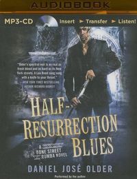 Bild vom Artikel Half-Resurrection Blues vom Autor Daniel Jose Older