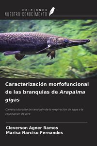 Produktbild: Caracterizaci&oacute;n morfofuncional de las branquias de Arapaima gigas