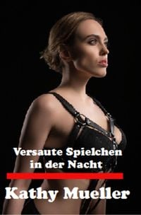 Produktbild: Versaute Spielchen in der Nacht