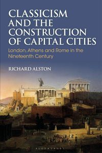 Produktbild: Classicism and the Construction of Capital Cities