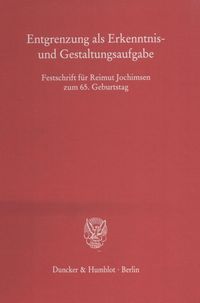 Produktbild: Entgrenzung als Erkenntnis- und Gestaltungsaufgabe.