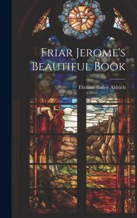 Produktbild: Friar Jerome's Beautiful Book