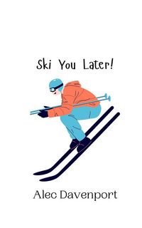 Produktbild: Ski You Later!