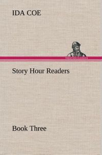 Produktbild: Story Hour Readers - Book Three