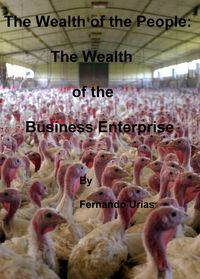Produktbild: The Wealth of the People: The Wealth of the Business Enterprise