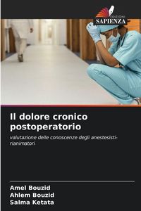 Produktbild: Il dolore cronico postoperatorio