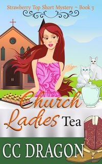 Produktbild: Church Ladies Tea (Strawberry Top Short Mystery 3)