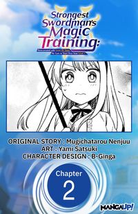 Produktbild: Strongest Swordsman's Magic Training: Reincarnated with Level 99 Stats, He Gets to Start Over from Level 1 #002