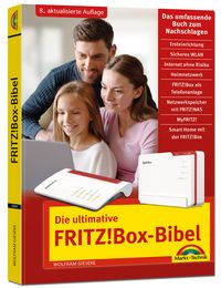 Produktbild: Die ultimative FRITZ!Box-Bibel &ndash; Das Praxisbuch