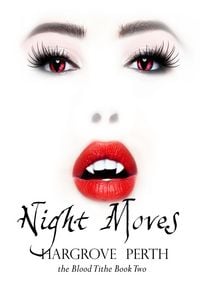 Produktbild: Night Moves (Blood Tithe, #2)