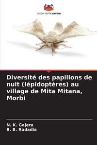 Produktbild: Diversit&eacute; des papillons de nuit (l&eacute;pidopt&egrave;res) au village de Mita Mitana, Morbi