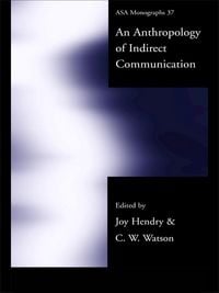 Produktbild: An Anthropology of Indirect Communication