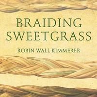 Produktbild: Braiding Sweetgrass Lib/E: Indigenous Wisdom, Scientific Knowledge and the Teachings of Plants