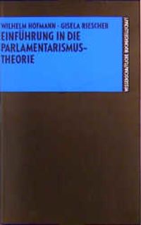 Bild vom Artikel Einführung in die Parlamentarismustheorie vom Autor Wilhelm Hofmann