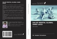 Produktbild: Salud Mental Global Sano Loco
