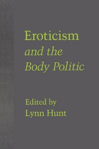 Produktbild: Eroticism and the Body Politic
