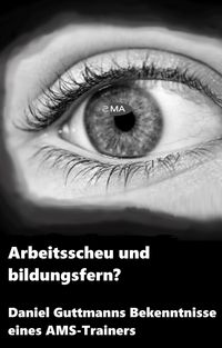Produktbild: Arbeitsscheu und bildungsfern?