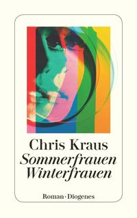 Bild vom Artikel Sommerfrauen, Winterfrauen vom Autor Chris Kraus