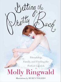 Bild vom Artikel Getting the Pretty Back vom Autor Molly Ringwald