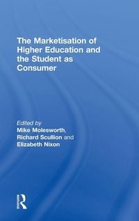 Produktbild: The Marketisation of Higher Education and the Student as Consumer