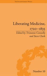 Produktbild: Liberating Medicine, 1720-1835