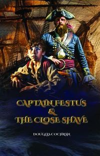 Produktbild: Captain Festus and the Close Shave