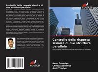 Produktbild: Controllo della risposta sismica di due strutture parallele