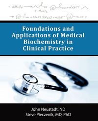 Produktbild: Foundations and Applications of Medical Biochemistry in Clinical Practice