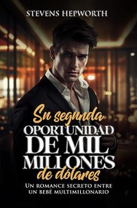 Produktbild: Su segunda oportunidad de mil millones de d&oacute;lares