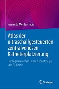 Produktbild: Atlas der ultraschallgesteuerten zentralven&ouml;sen Katheterplatzierung