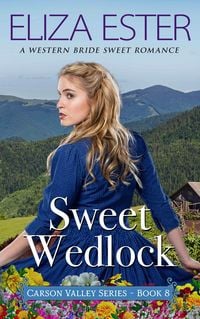 Produktbild: Sweet Wedlock (Carson Valley, #8)