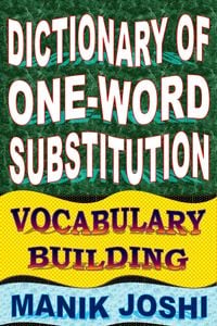 Produktbild: Dictionary of One-word Substitution: Vocabulary Building (English Word Power, #13)