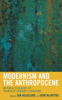 Produktbild: Modernism and the Anthropocene