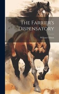 Produktbild: The Farrier's Dispensatory