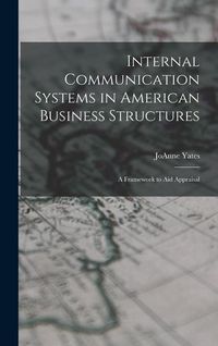 Produktbild: Internal Communication Systems in American Business Structures