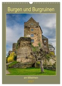 Produktbild: Burgen und Burgruinen am Mittelrhein (Wandkalender 2027 DIN A3 hoch), CALVENDO Monatskalender