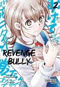 Bild vom Artikel Revenge Bully 2 vom Autor Chikara Kimizuka