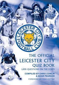 Produktbild: Official Leicester City Quiz Book