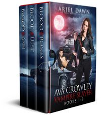 Produktbild: Ava Crowley, Vampire Slayer Omnibus: Books 1-3