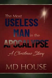 Produktbild: The Most Useless Man in the Apocalypse