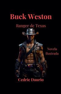Produktbild: Buck Weston- Ranger de Texas