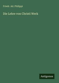 Produktbild: Die Lehre von Christi Werk