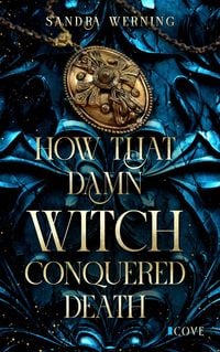 Produktbild: How that Damn Witch Conquered Death (Damn Witch 2)