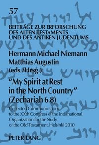 Produktbild: &laquo;My Spirit at Rest in the North Country&raquo; (Zechariah 6.8)