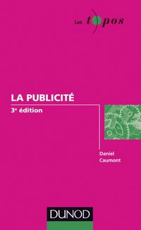 Produktbild: La publicit&eacute; - 3e &eacute;diton