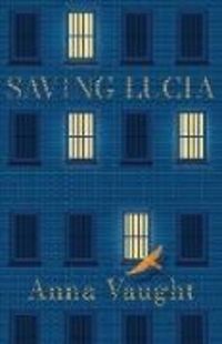 Produktbild: VAUGHT, A: Saving Lucia Hb